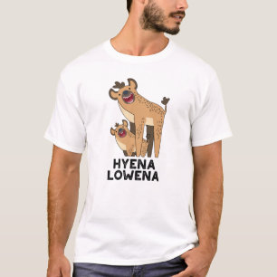 T-shirt Hyena Lowena Funny Animal Hyena Pun