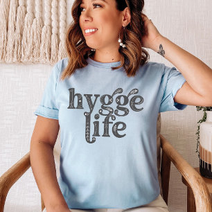 T-shirt Hygge Life Danois Typographie Nordique Vibes Cosy