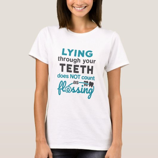 T-shirt Hygiène Dentaire Traversant Les Dents Sans Flotter (Devant)