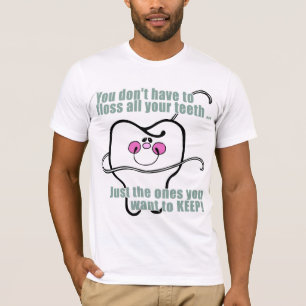 T-shirt Hygiéniste dentaire drôle