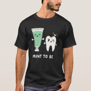 T-shirt Hygieniste Dentaire Drôle Menthe Pour Être Adorabl