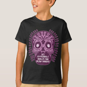 T-shirt Hyperbole Funny ANGLAIS LANGUE