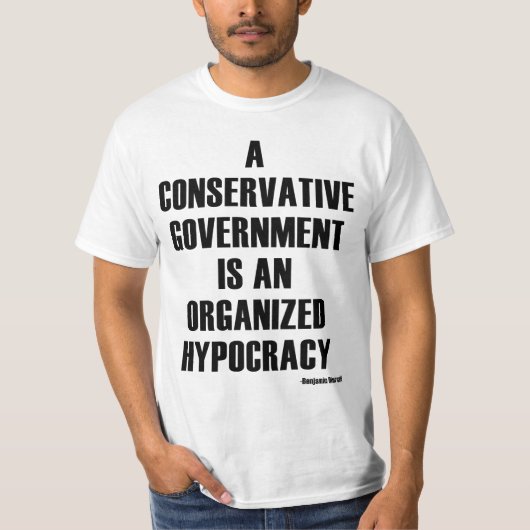 T-shirt Hypocrisie conservatrice de gouvernement (Devant)