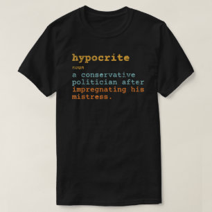 T-shirt Hypocrite Pro Choice Droits de reproduction