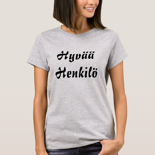 T-shirt Hyvää Henkilö- Personne heureuse en finnois (Devant)