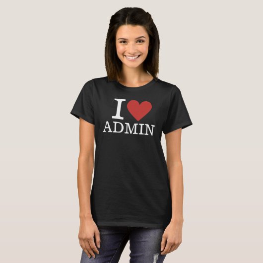 T-shirt I ❤️ Admin pour Employé CUSTOM Femmes (Devant entier)