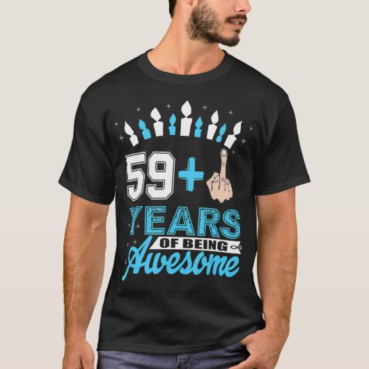 T-shirt I Am 59 Plus Middle Finger Funny 60e Anniversaire  (Devant)