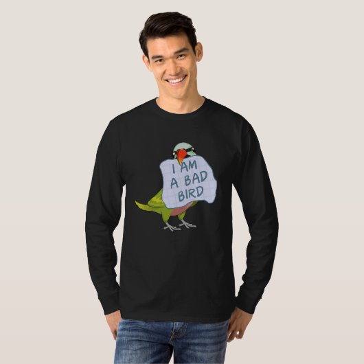 T-shirt I Am A Bad Bird I Funny Moustache Parakeet Parrot (Devant entier)