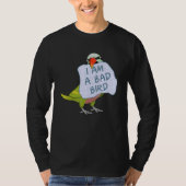 T-shirt I Am A Bad Bird I Funny Moustache Parakeet Parrot (Devant)