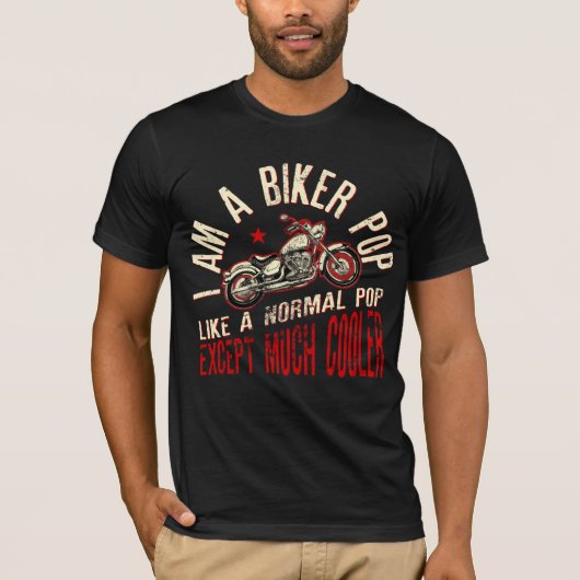 T-shirt I Am A Biker Pop print Funny Gift for Cool Grandpa (Devant)