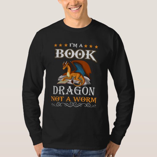 T-shirt I Am A Book Dragon Not A Worm Reading (Devant)