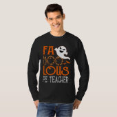T-shirt I am a faboolous PE Teacher on Halloween Party Gh (Devant entier)