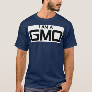 T-SHIRT I AM A GMO