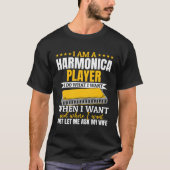 T-shirt I Am A Harmonica Player Harmonica Musician (Devant)