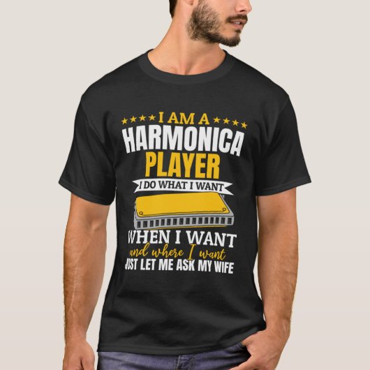 T-shirt I Am A Harmonica Player   Harmonica Musician (Devant)