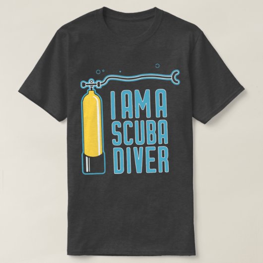 T-shirt I Am A Scuba Diver Funny Scuba Diving (Design devant)