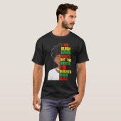 T-shirt I Am Black Every Month But This Month I'm Blackity (Devant entier)