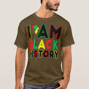 T-shirt I Am Black History Mois African American Pride 20