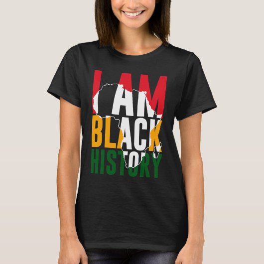 T-shirt I Am Black History Month African American Pride (Devant)