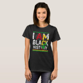 T-shirt I Am Black History Month African American Pride Ce (Devant entier)