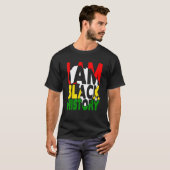 T-shirt I Am Black History Month African American Pride Ce (Devant entier)