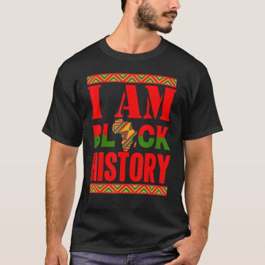T-shirt I Am Black History Pride African Celebration Vinta (Devant)