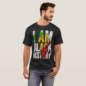 T-shirt I Am Black History  Women Men African American Gra (Devant entier)