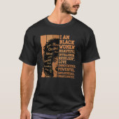 T-shirt I Am Black Women Black History Month African Ameri (Devant)