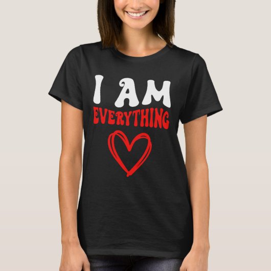 T-shirt I Am Everything Matching Couples Funny Valentine's (Devant)