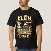 T-shirt I Am Klein. I Don't Stop When I'm Tired (Devant)