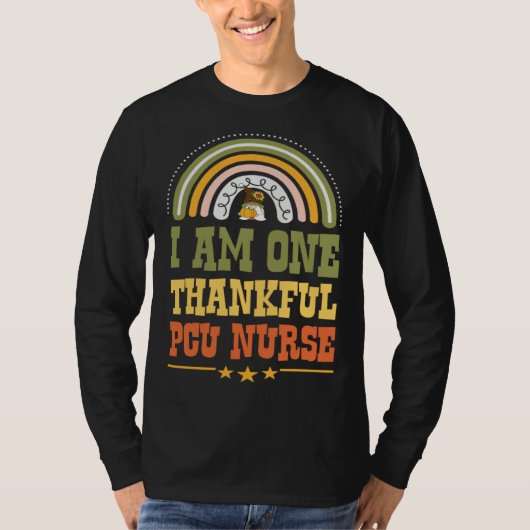 T-shirt I Am One Thankful PCU Nurse Bohemian Thanksgiving  (Devant)