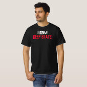 T-SHIRT "I AM PROFOND STATE" B/W "DEEP STATE OPERARARATY" (Devant entier)
