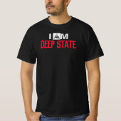 T-SHIRT "I AM PROFOND STATE" B/W "DEEP STATE OPERARARATY" (Devant)