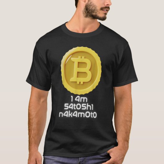 T-shirt I Am Satoshi Nakamoto Bitcoin NFT Cryptocurrency (Devant)