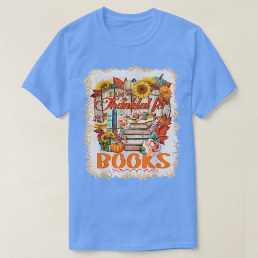 T-shirt I Am Thankful For Books Lover Librarian Funny Than (Design devant)
