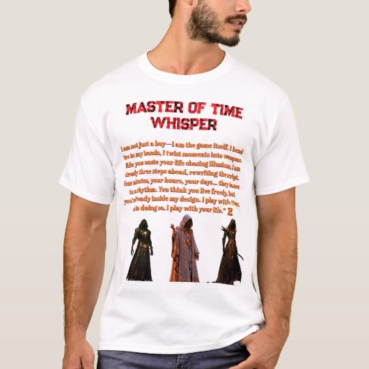 T-shirt I Am the Game - Time Master Citation Conception (Devant)