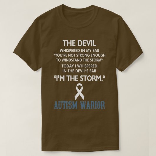 T-shirt I Am The Storm Autism Warrior Sensibilisation sur  (Design devant)
