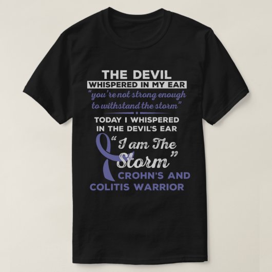 T-shirt I Am the Storm Crohn's and Colitis Warrior (Design devant)
