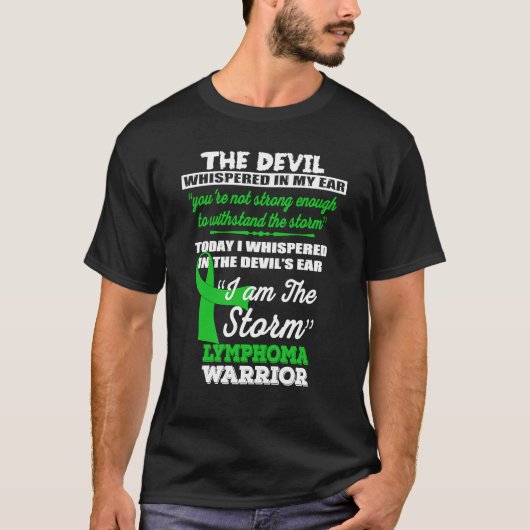 T-shirt I am the Storm Lymphoma Warrior (Devant)