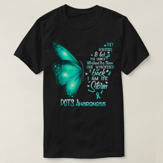 T-shirt I am the storm POTS Awareness Butterfly (Design devant)