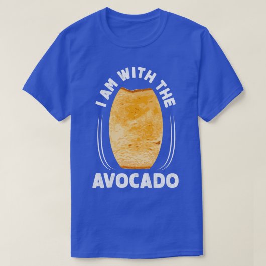 T-shirt I Am With The Avocado 1 (Design devant)