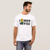 T-shirt I Ananas Hot Wives Updown I Heart Funny Sw (Devant entier)