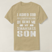 T-shirt I Ask God For A Partner (Design devant)