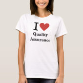 T-shirt I ❤️ Assurance de la qualité pour les employés CUS (Devant)