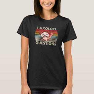 T-shirt I Axolotal Questions Enfants Jeunes Hommes Femmes 