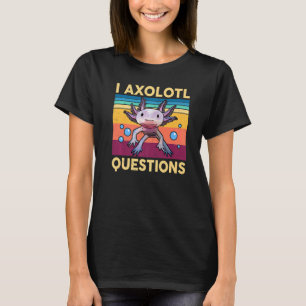 T-shirt I Axolotl Questions Enfants Mignon Axolotl Jeuness