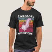 T-shirt I Axolotl Questions Mignonnes Axolotls Plush Boy G (Devant)