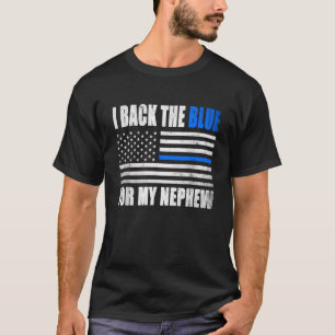 T-shirt I back The Blue for My Nephew Thin Line Polic