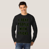 T-shirt I Beat People With Sticks Sport Sciences Athlte S (Devant entier)