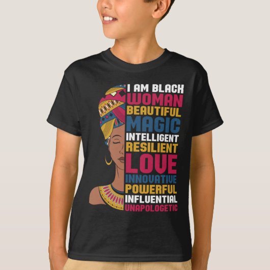 T-shirt I Black Woman Beautiful Magic Intelligent Black (Devant)